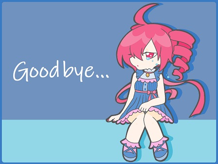 Good bye...